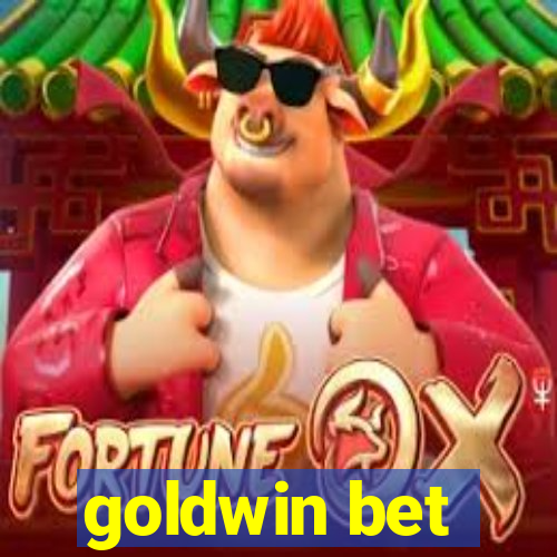 goldwin bet